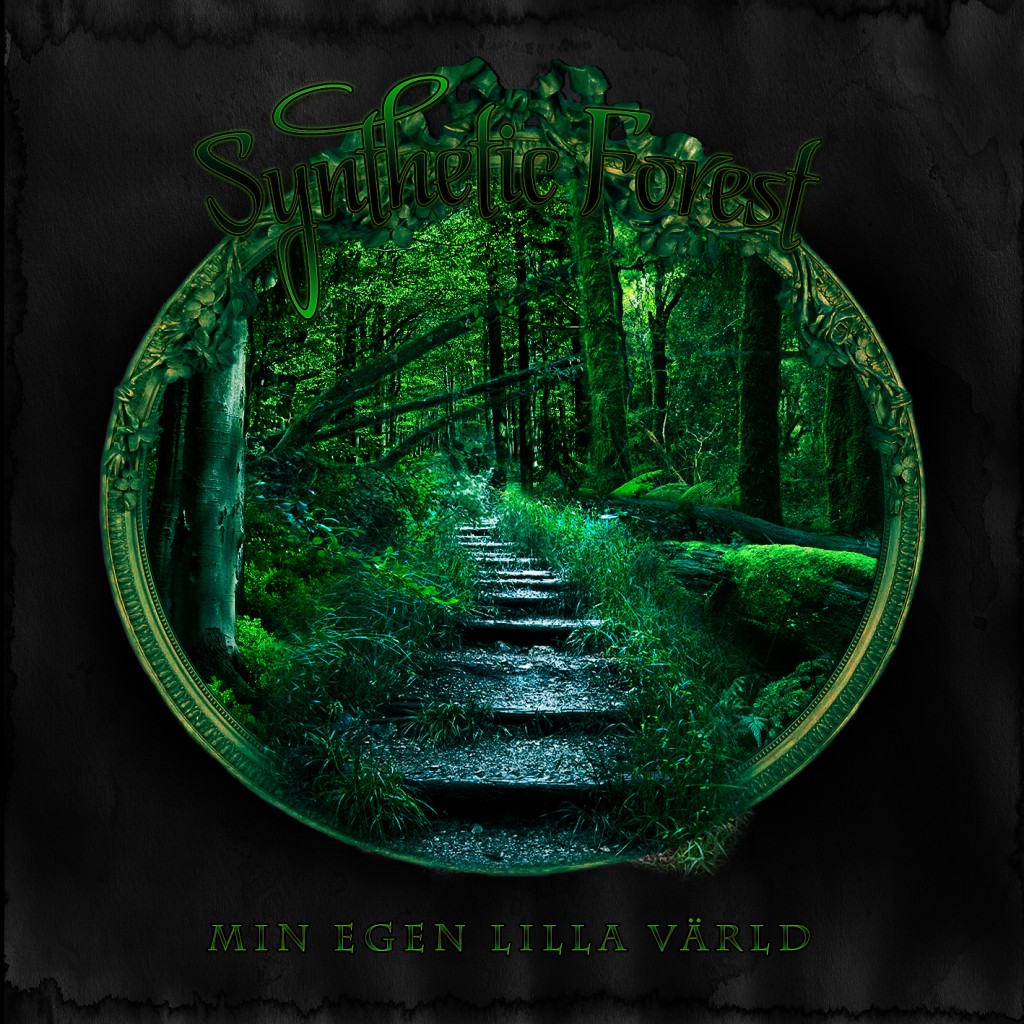 04 - Synthetic Forest - Min Egen Lilla Värld - Image 1 (Front)